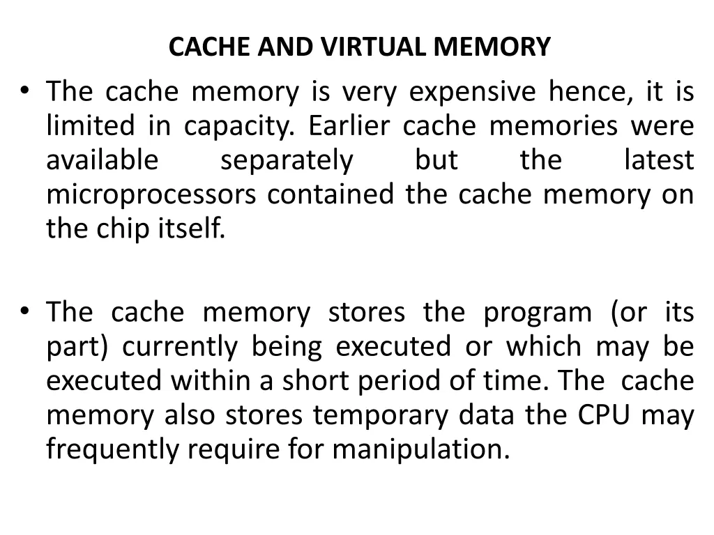 cache and virtual memory the cache memory is very