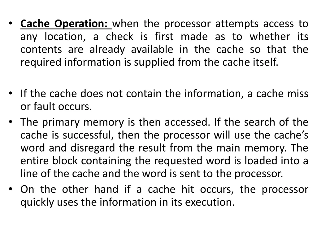 cache operation when the processor attempts