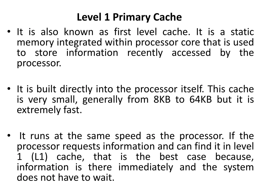 level 1 primary cache