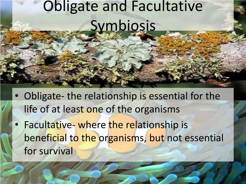 obligate and facultative symbiosis