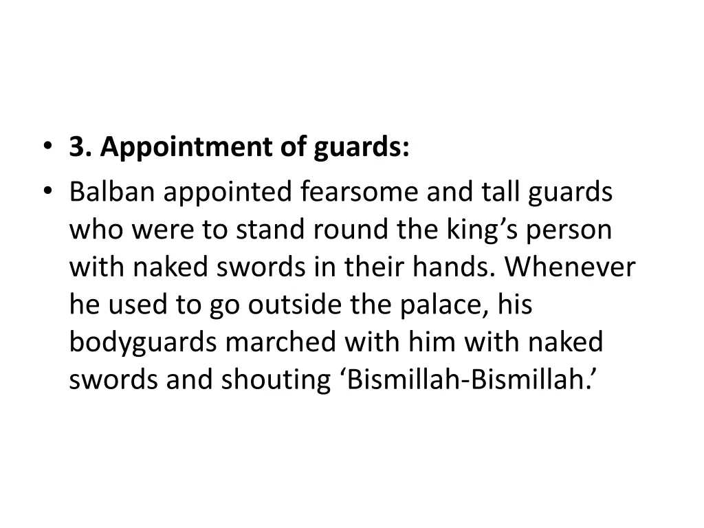 3 appointment of guards balban appointed fearsome