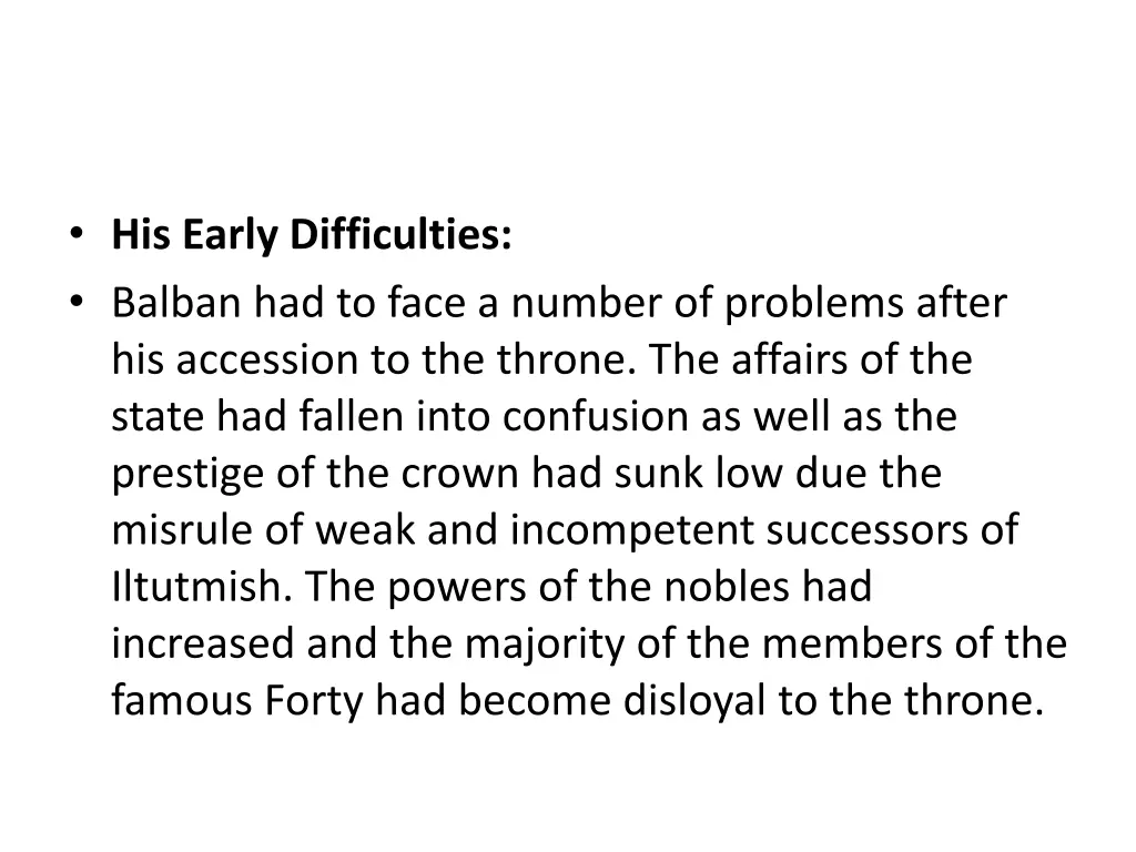 his early difficulties balban had to face