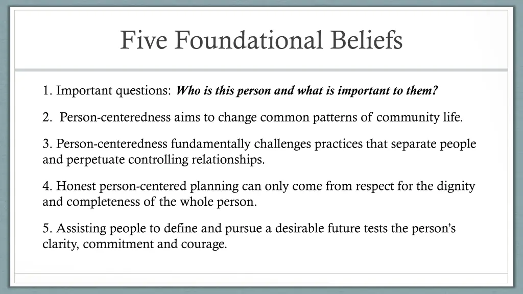 five foundational beliefs