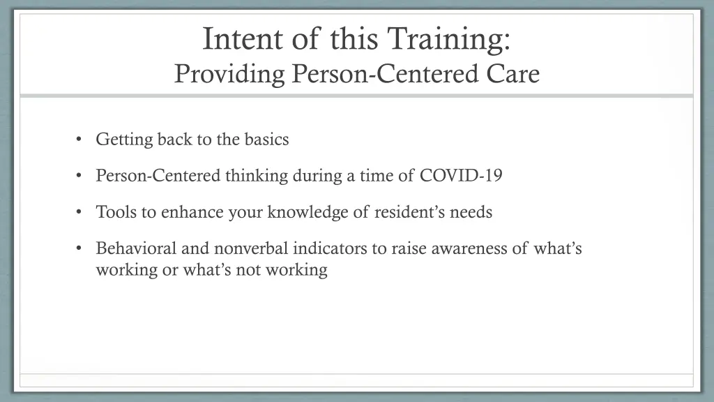 intent of this training providing person centered