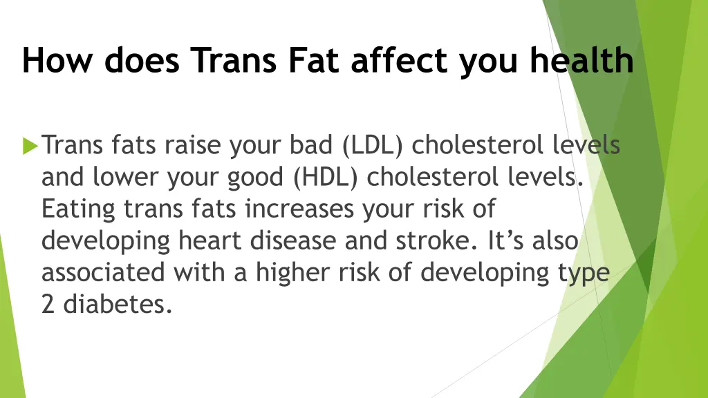 how does trans fat affect you health