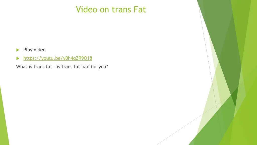 video on trans fat