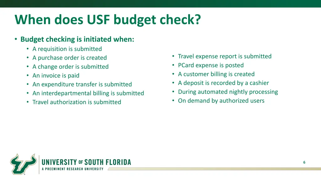 when does usf budget check