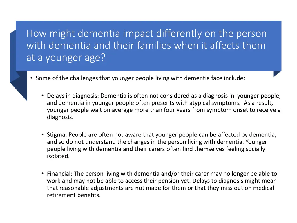 how might dementia impact differently 2