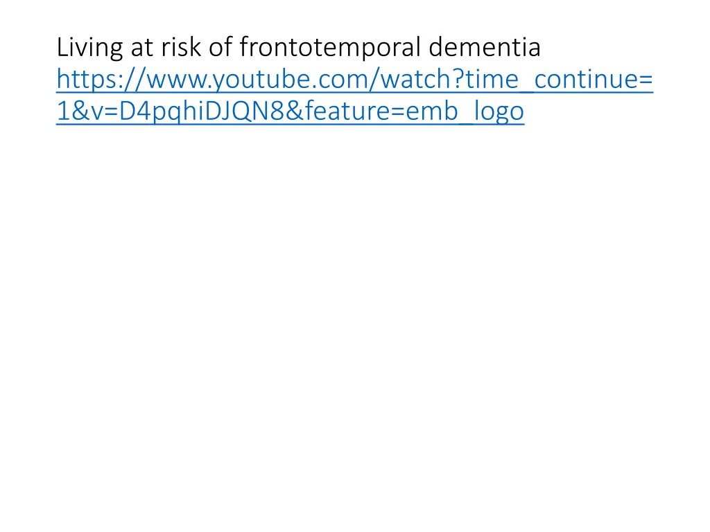 living at risk of frontotemporal dementia https