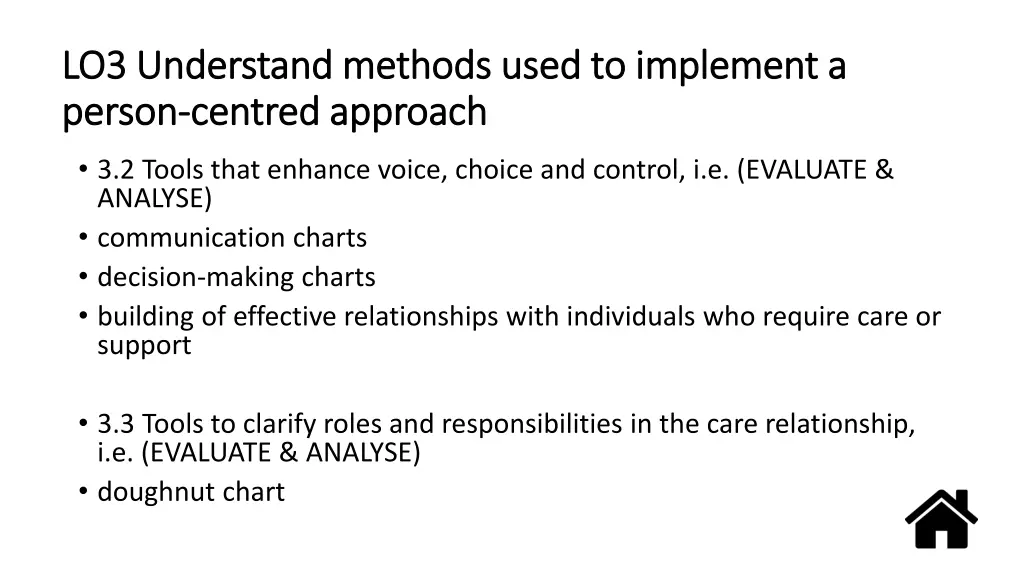 lo3 understand methods used to implement 1