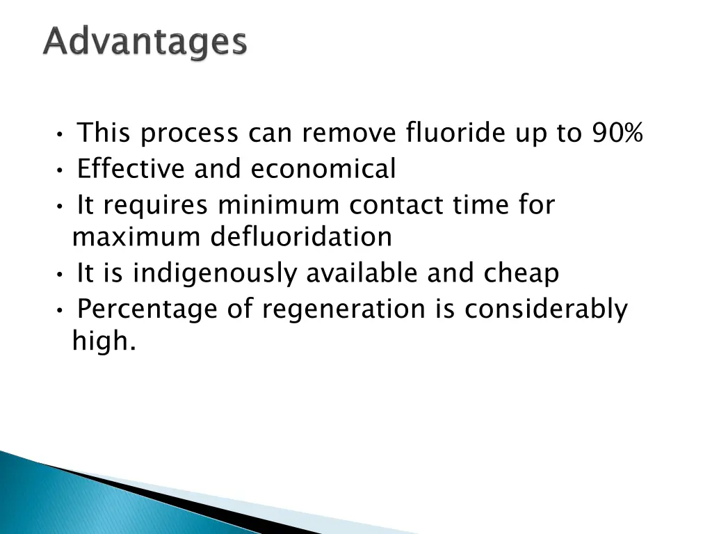 this process can remove fluoride