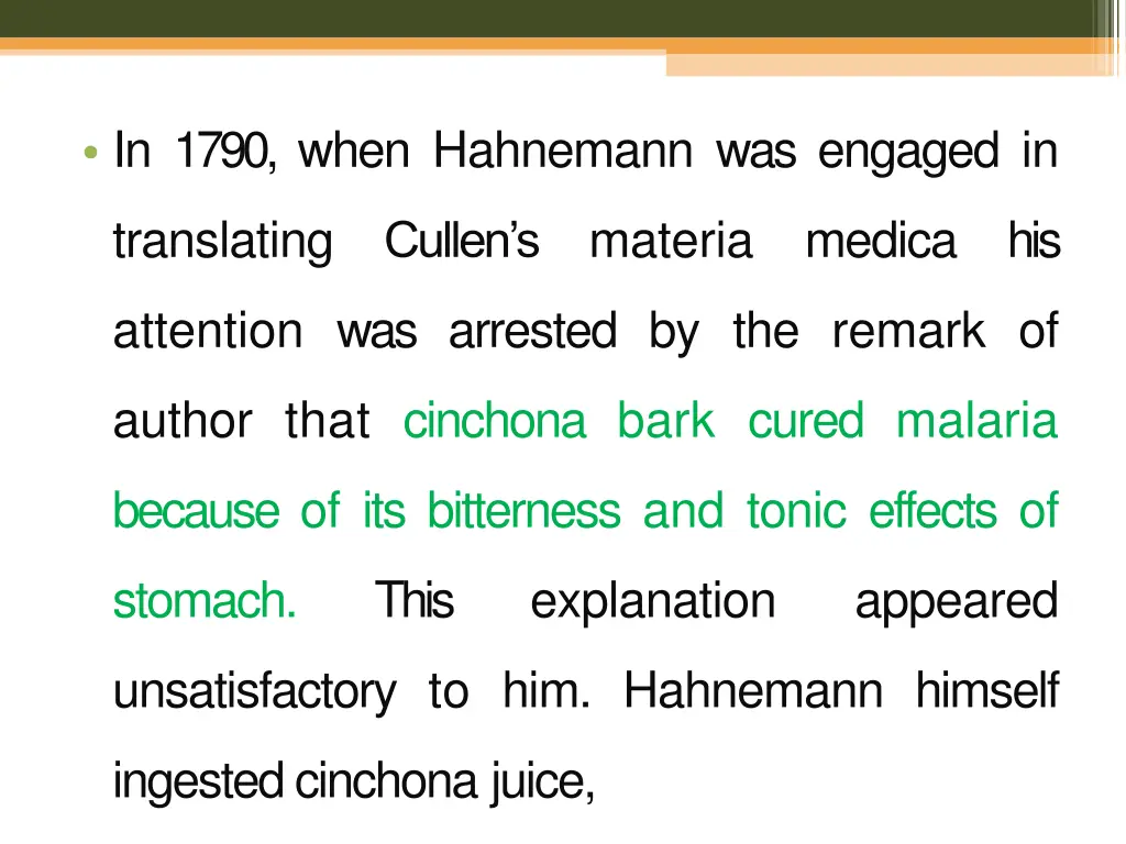 in 1790 when hahnemann was engaged in