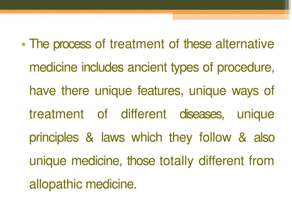 the process of treatment of these alternative