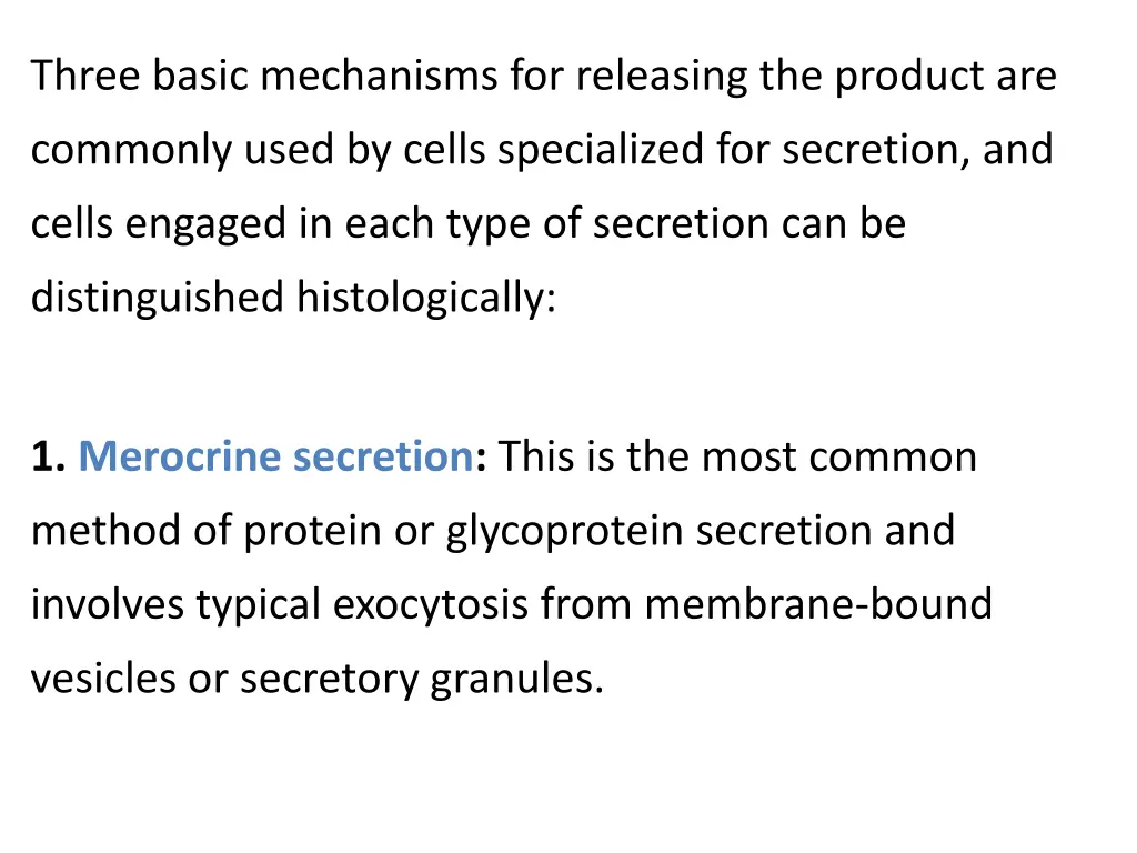 three basic mechanisms for releasing the product