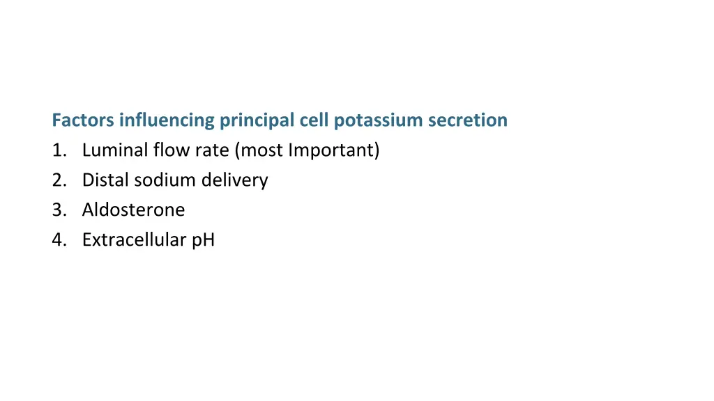 factors influencing principal cell potassium