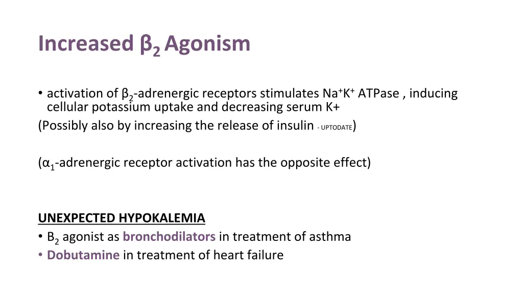 increased 2 agonism