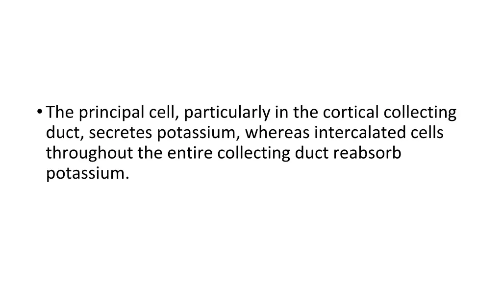 the principal cell particularly in the cortical