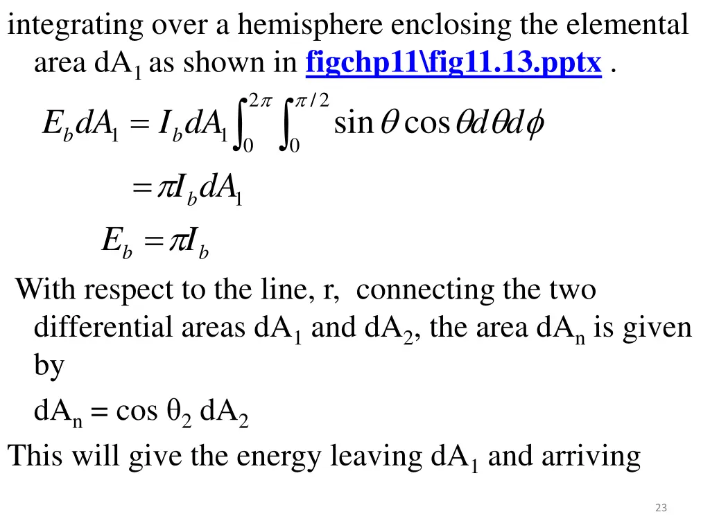 integrating over a hemisphere enclosing