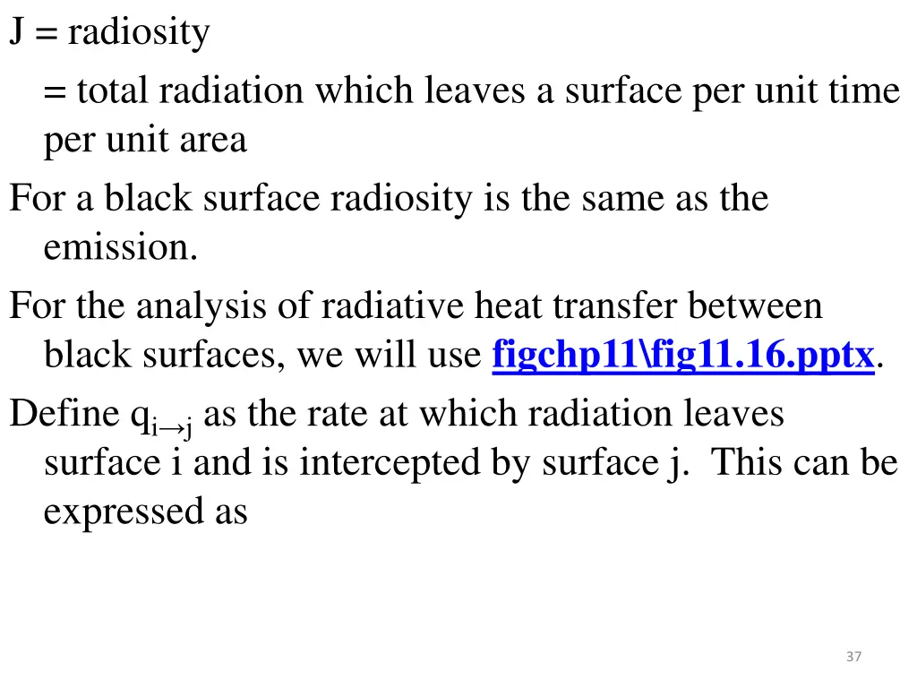 j radiosity total radiation which leaves