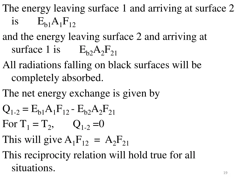 the energy leaving surface 1 and arriving