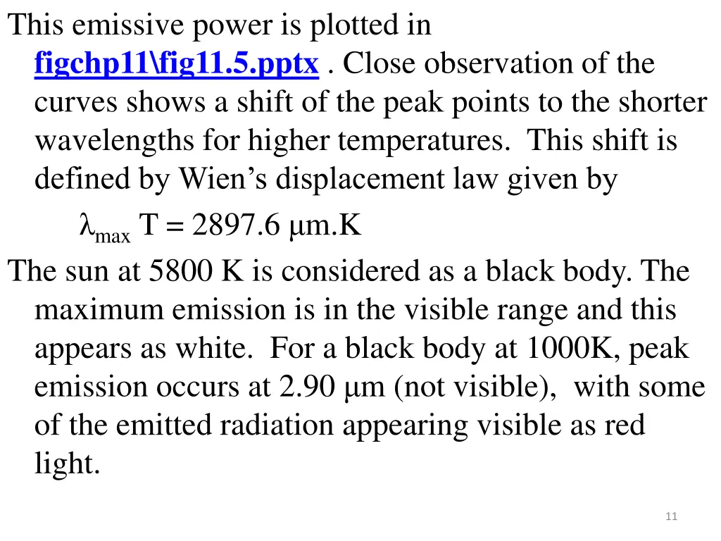 this emissive power is plotted in figchp11 fig11