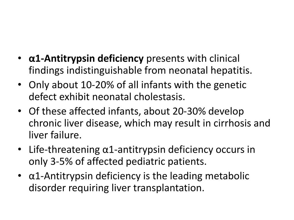 1 antitrypsin deficiency presents with clinical