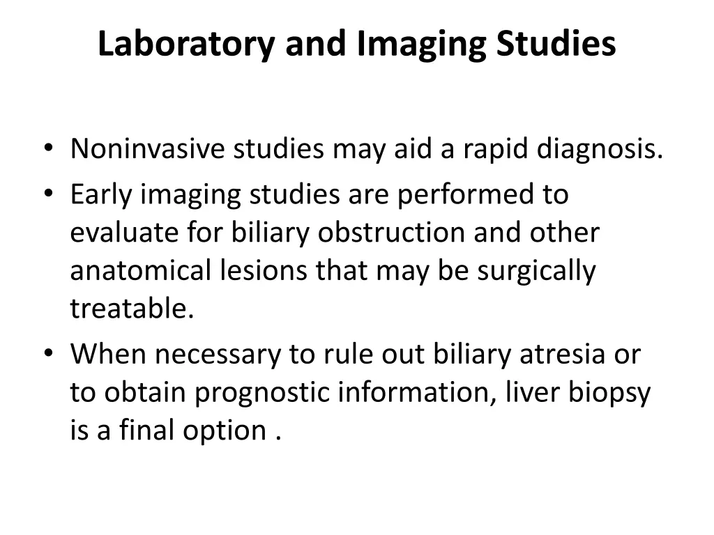 laboratory and imaging studies