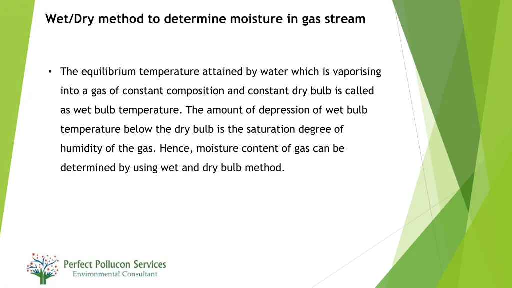 wet dry method to determine moisture in gas stream