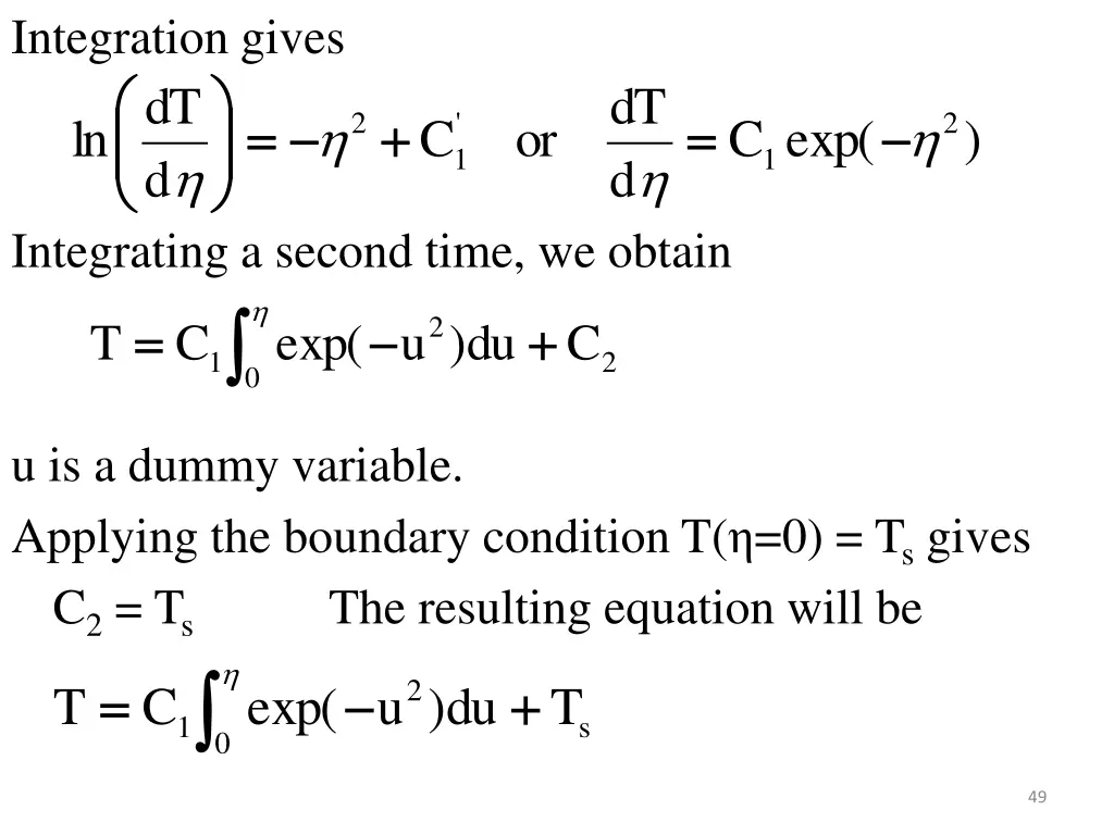 integration gives dt ln