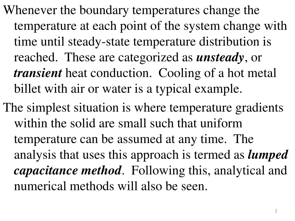 whenever the boundary temperatures change