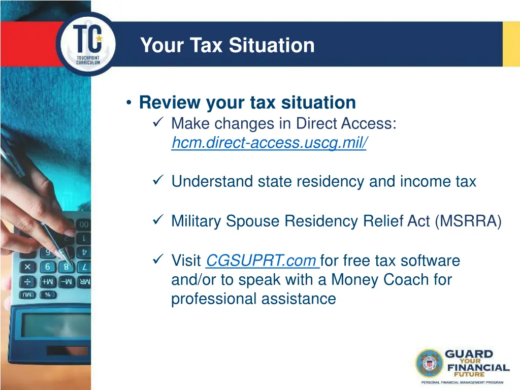 your tax situation