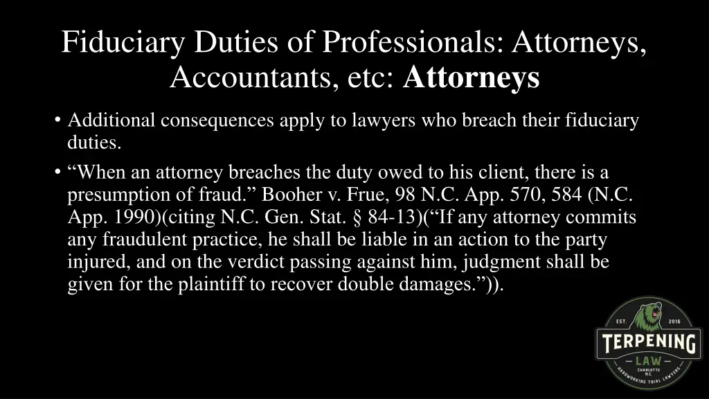 fiduciary duties of professionals attorneys