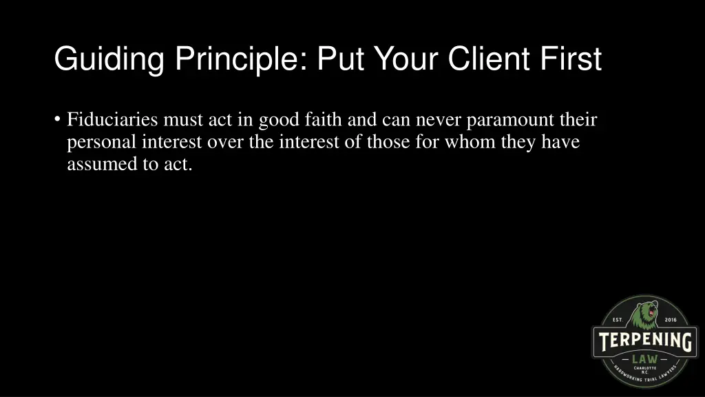 guiding principle put your client first