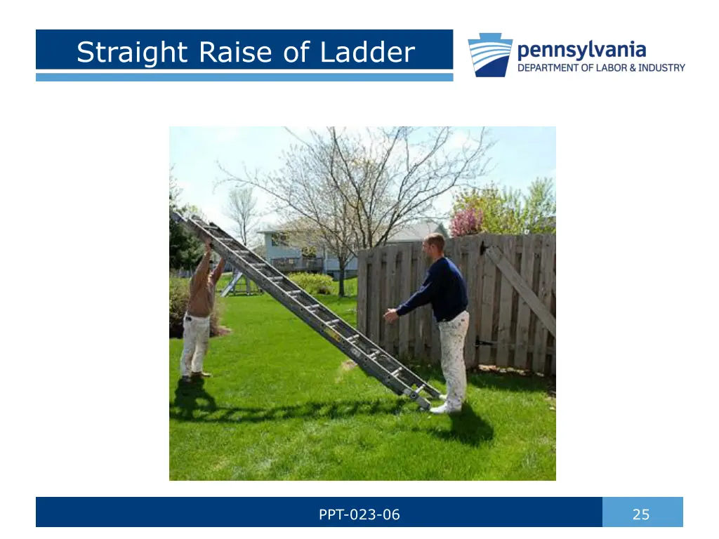 straight raise of ladder