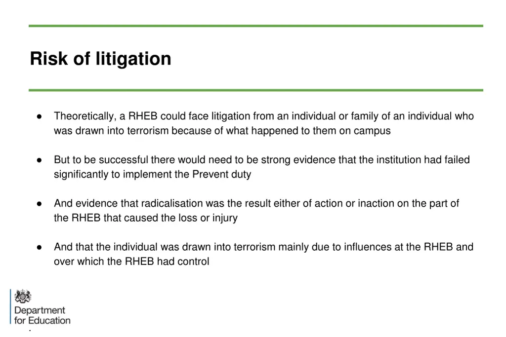 risk of litigation