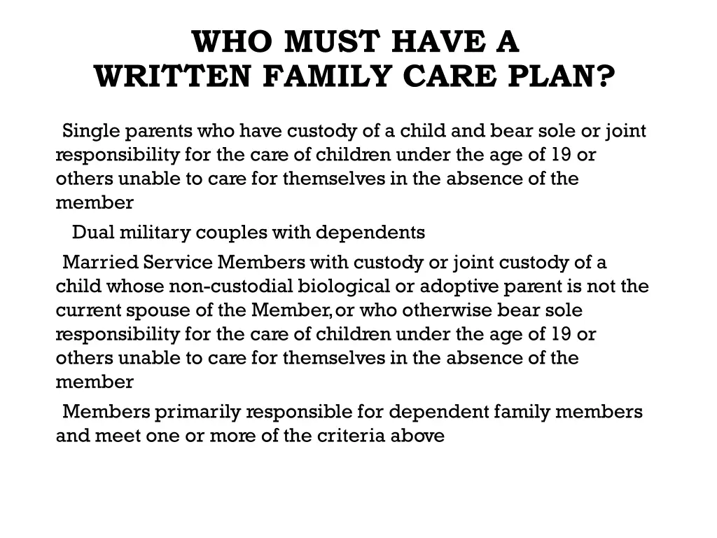 who must have a written family care plan