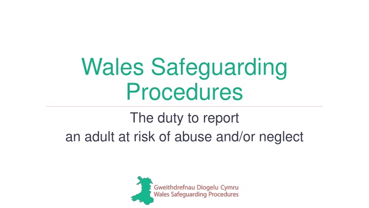 wales safeguarding procedures the duty to report