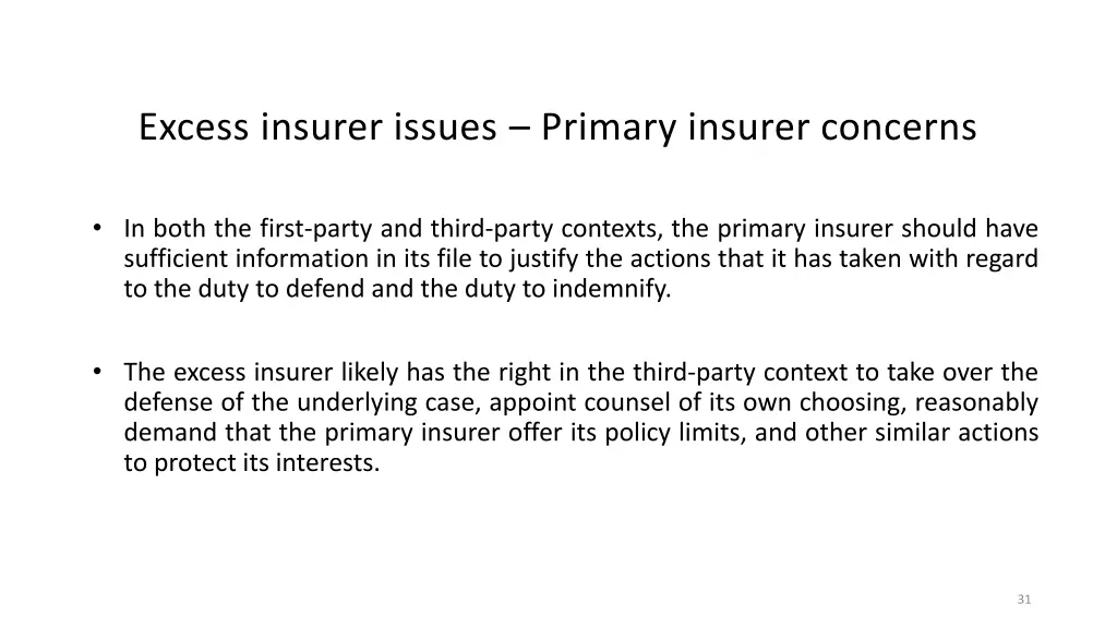 excess insurer issues primary insurer concerns