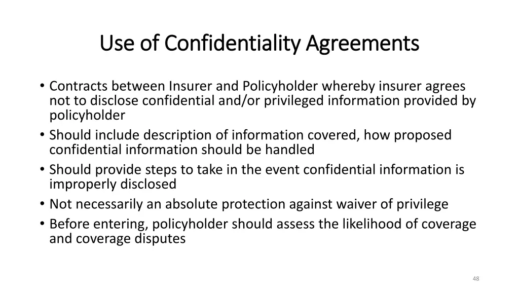 use of confidentiality agreements