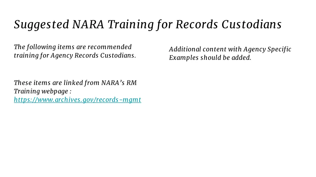 suggested nara training for records custodians