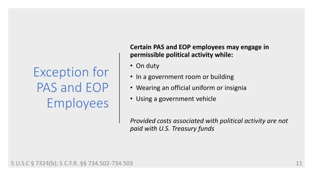 certain pas and eop employees may engage