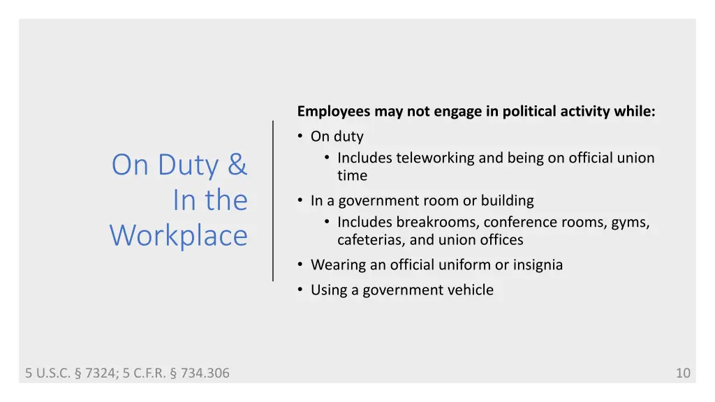 employees may not engage in political activity