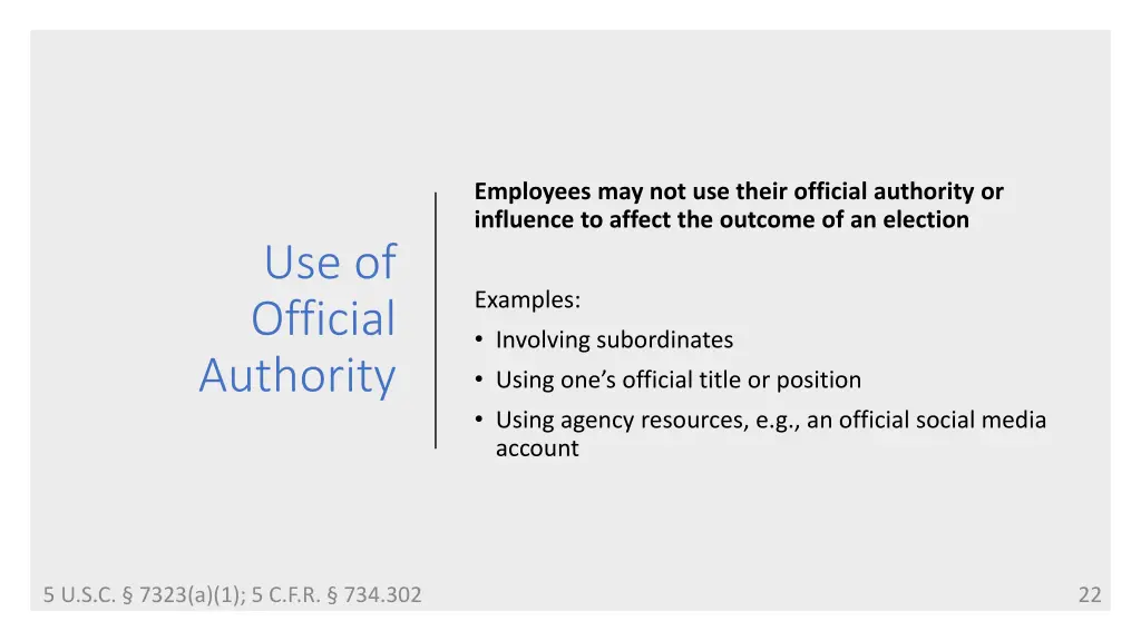 employees may not use their official authority