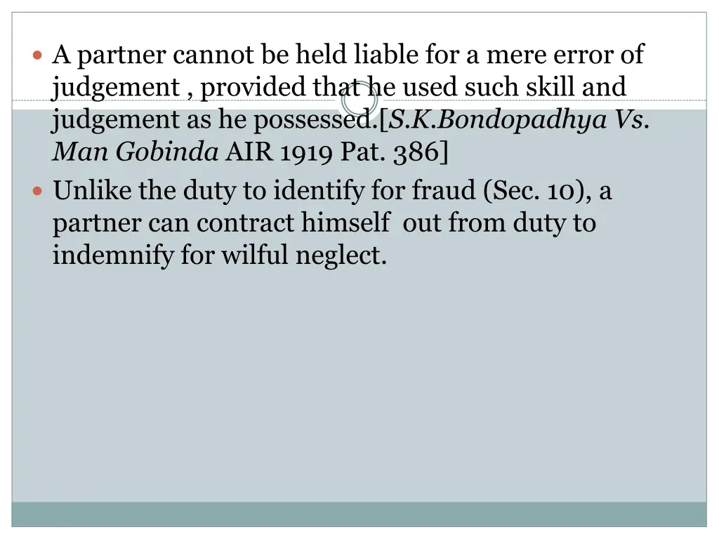 a partner cannot be held liable for a mere error