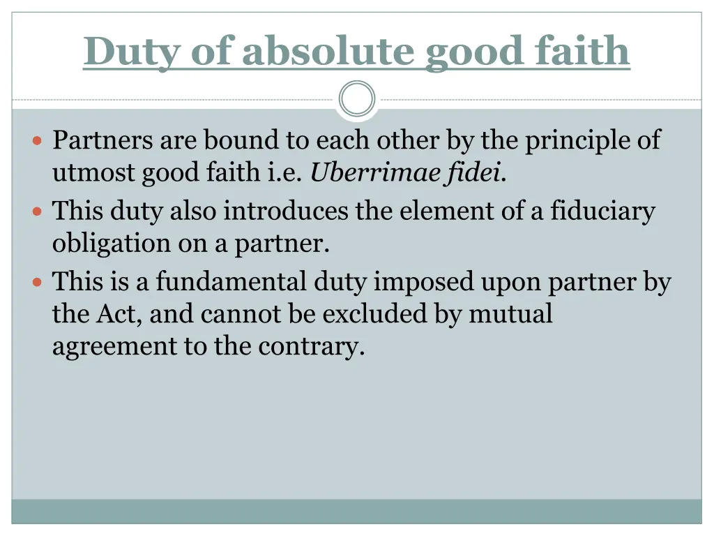 duty of absolute good faith