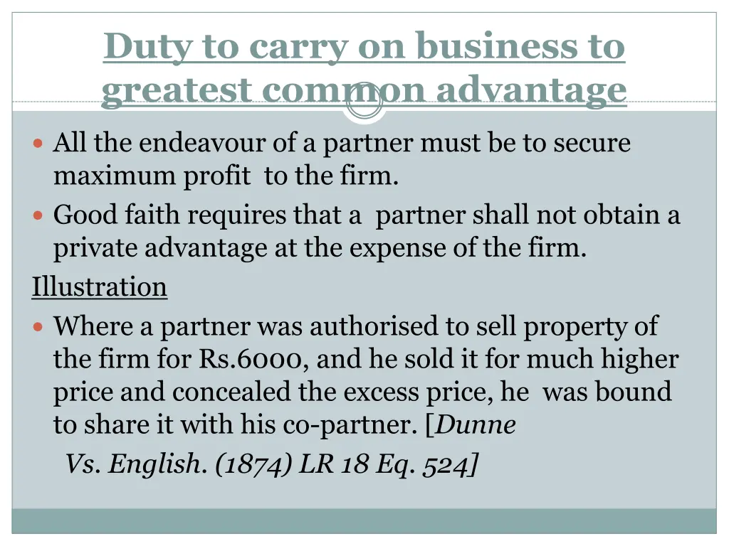 duty to carry on business to greatest common