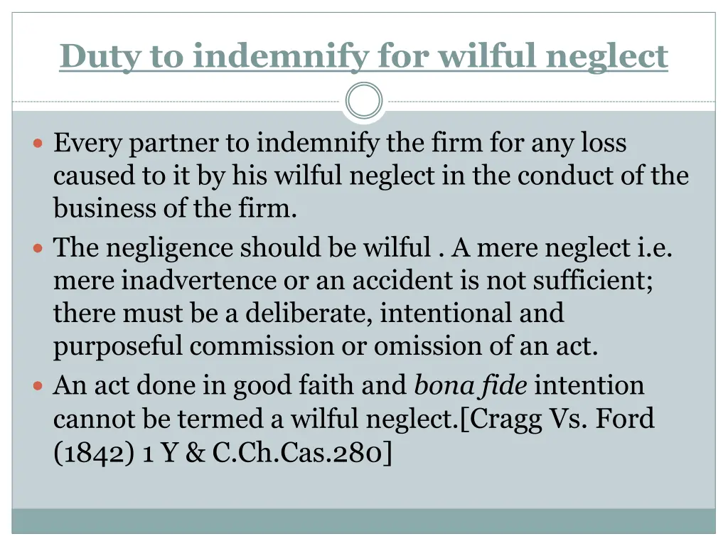 duty to indemnify for wilful neglect