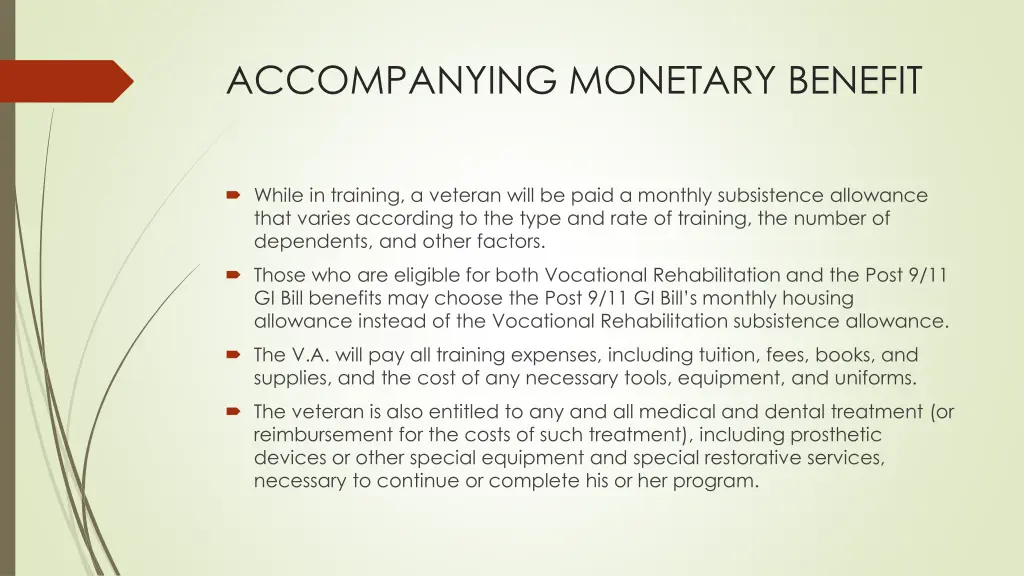 accompanying monetary benefit