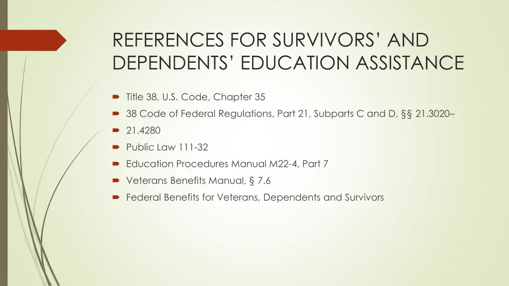 references for survivors and dependents education