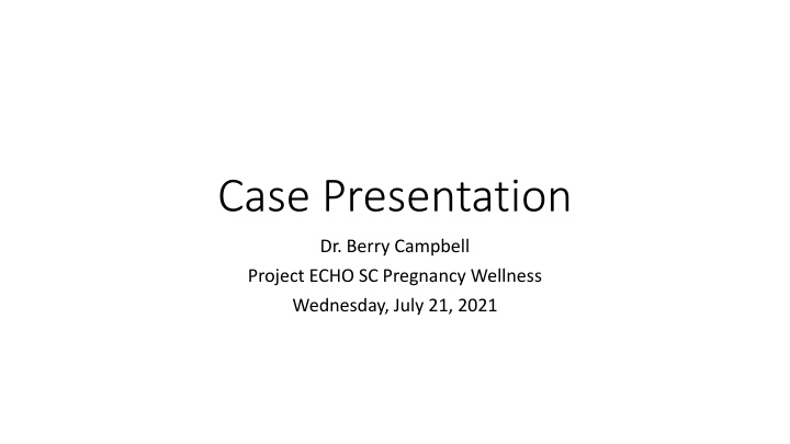 case presentation